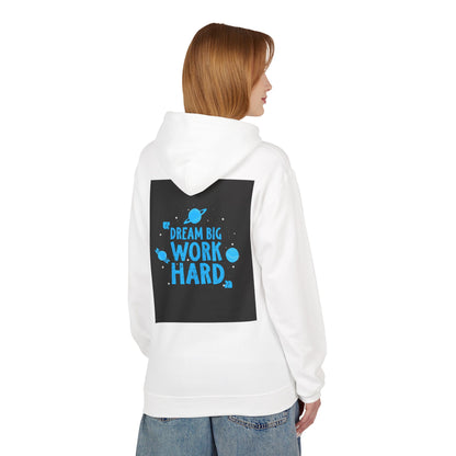 Dream Big Work Hard Hoodie — Motivational Space Graphic Pullover
