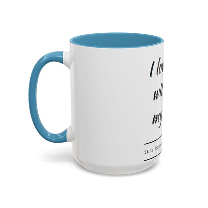 Coffee Mug — “I Love You With All My Butt” Funny Valentine Gift - Merit Sell