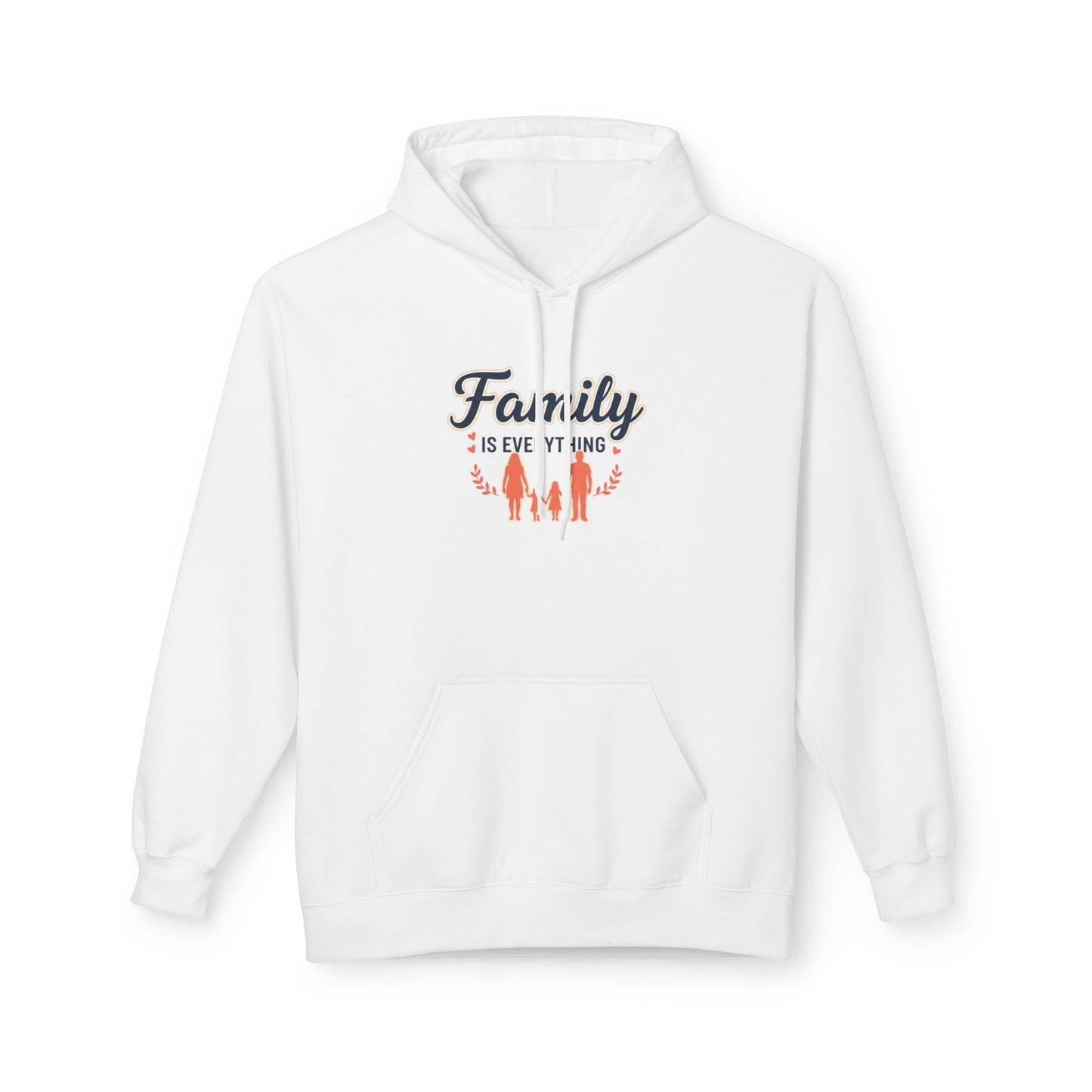 Family Is Everything Hoodie — Cozy Family Graphic Hoodie