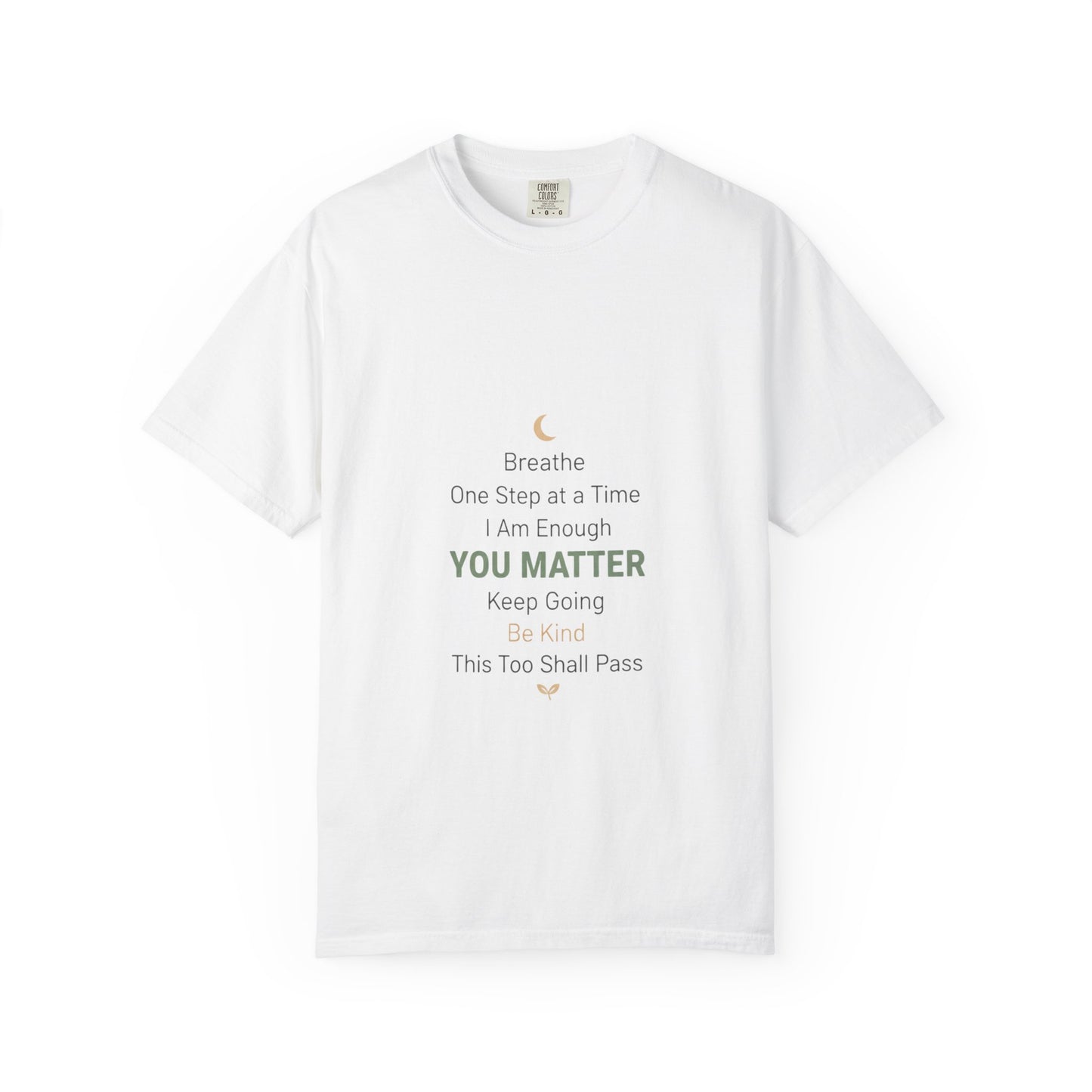 Inspirational "You Matter" T-Shirt — Motivational Affirmation Tee
