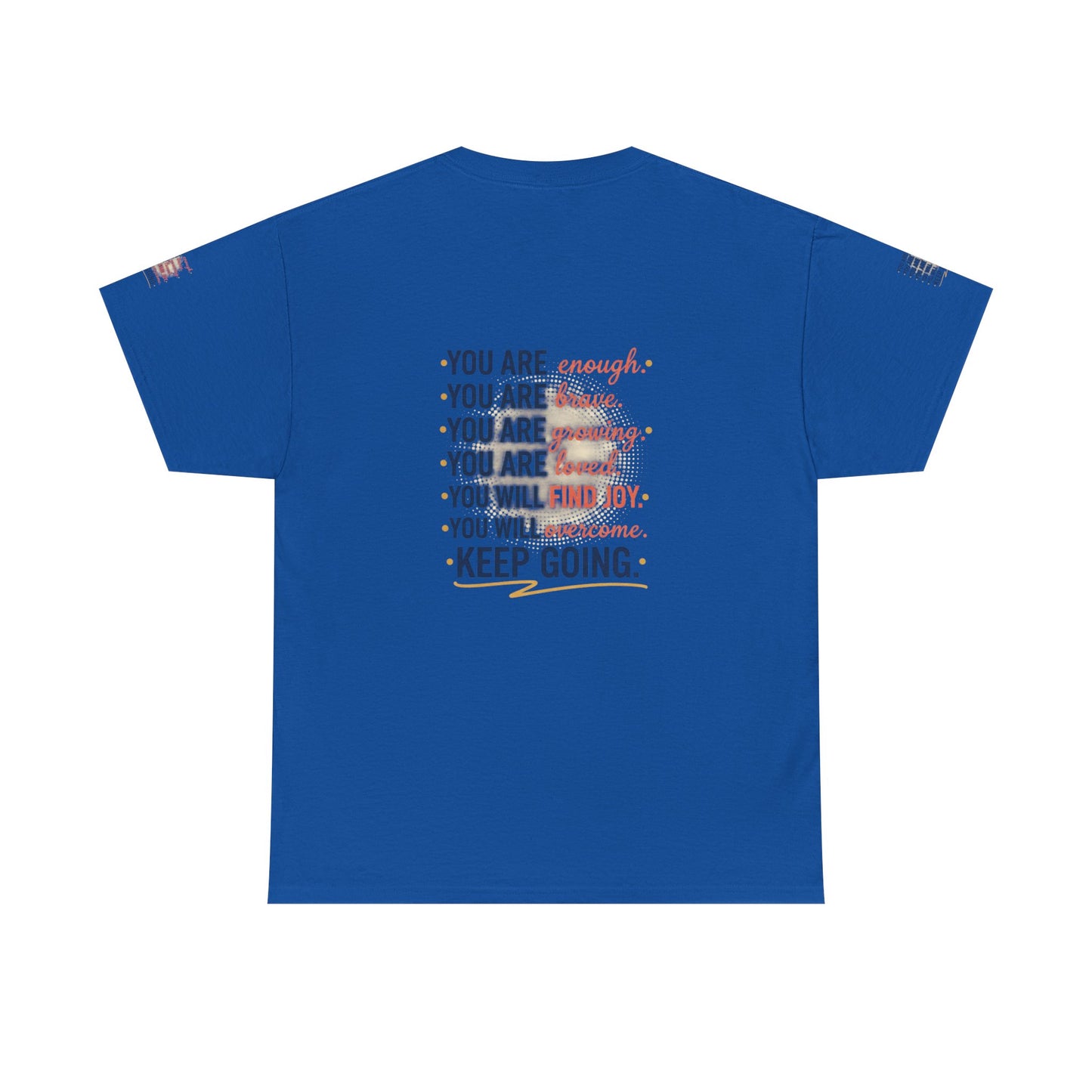 Motivational Tee — “You Are... Keep Going” Inspirational Graphic T‑Shirt