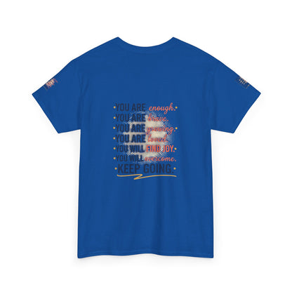 Motivational Tee — “You Are... Keep Going” Inspirational Graphic T‑Shirt
