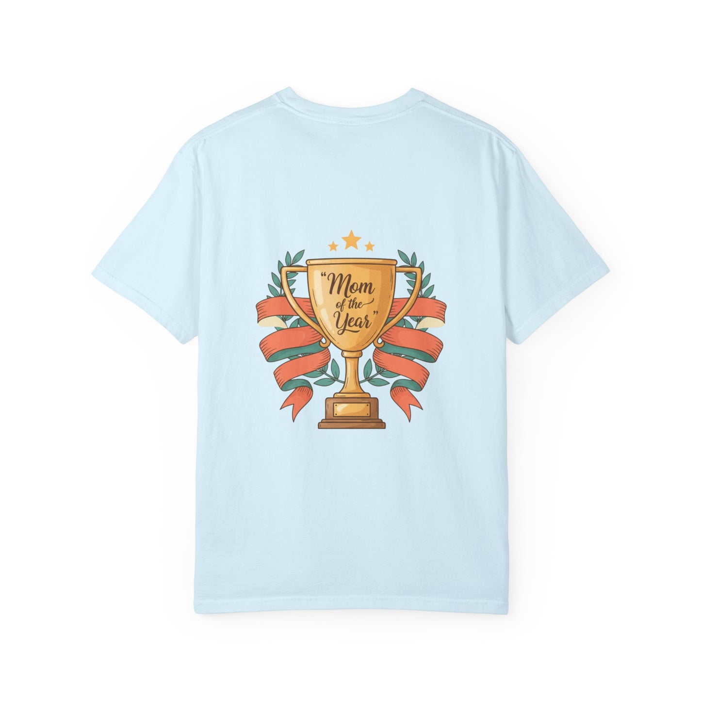 Mom of the Year T-Shirt — Trophy Design Mother's Day Tee