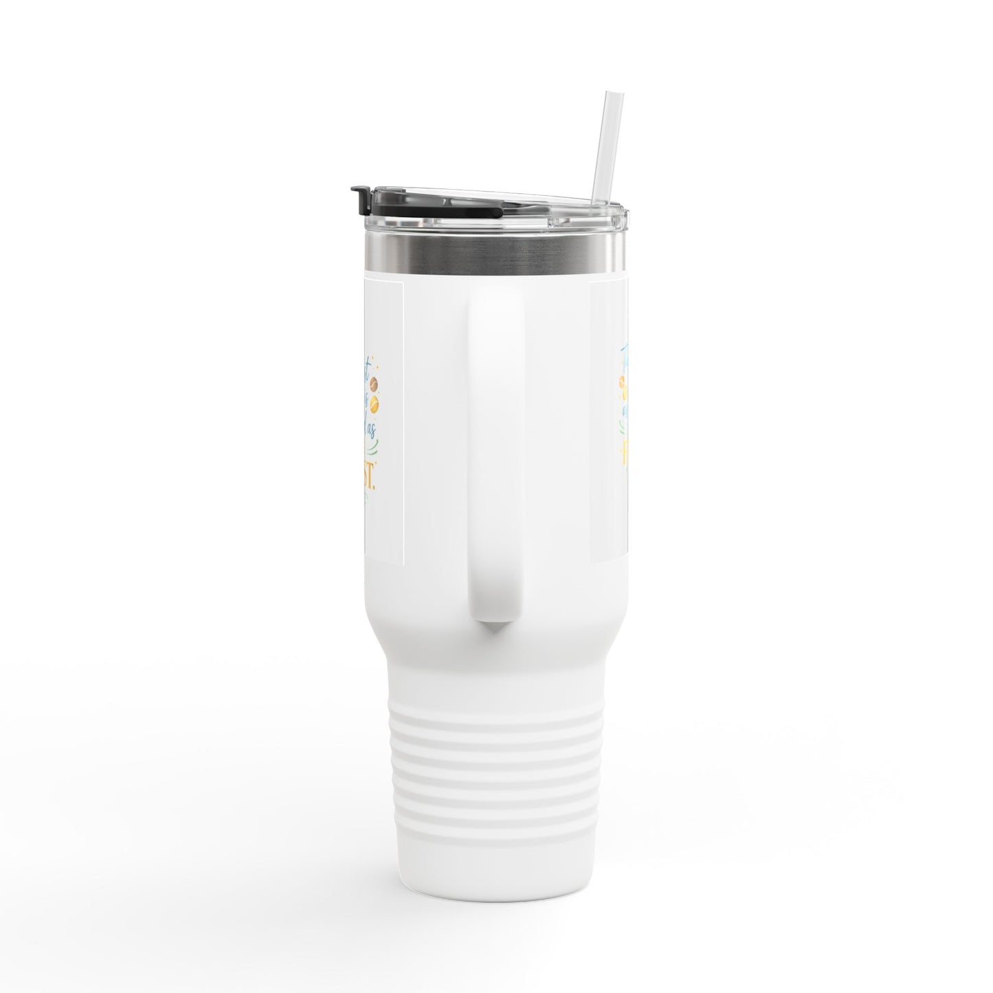 40oz Insulated Travel Mug – “The Last Sip Is As Good As The First” Floral Design
