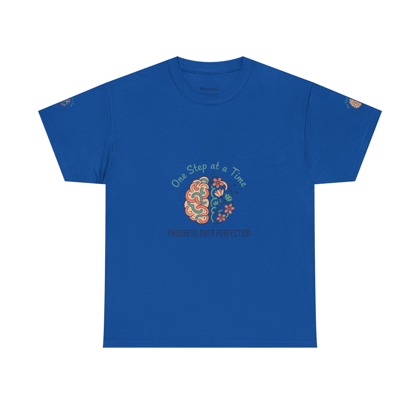 Progress Over Perfection T-Shirt — "One Step at a Time" Mental Health Awareness Tee
