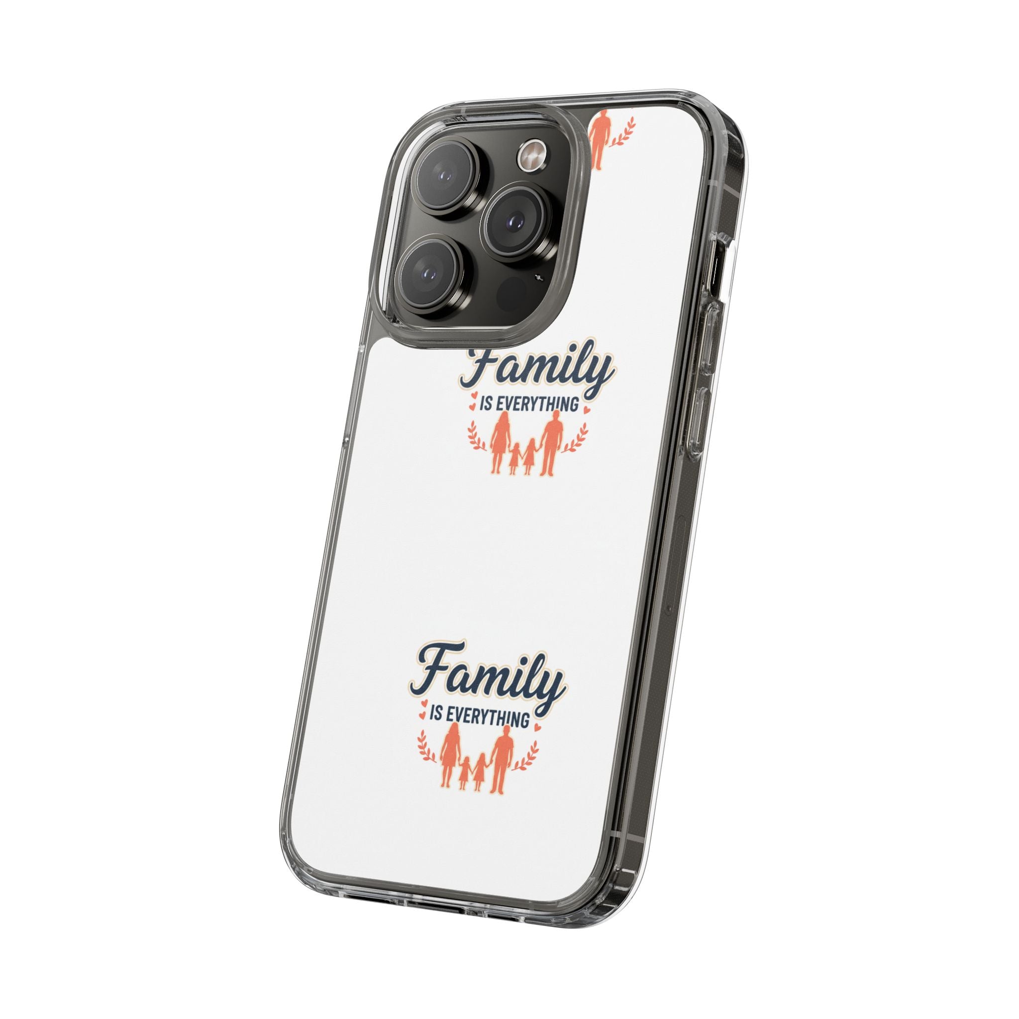 Clear Phone Case — "Family Is Everything" Protective Transparent Phone Cover