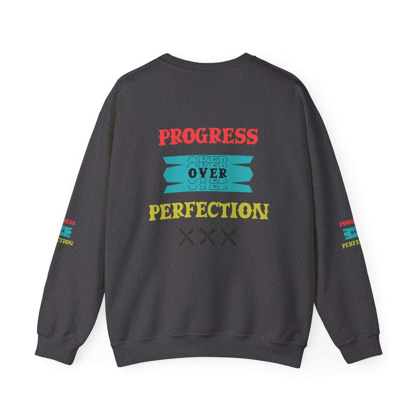 Progress Over Perfection Sweatshirt