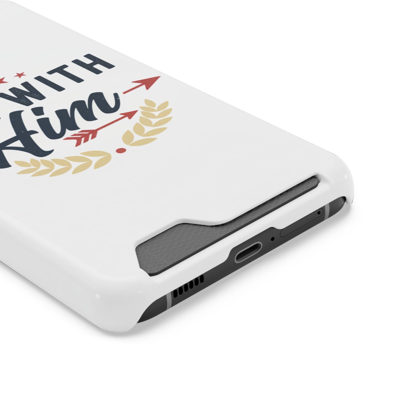 Phone Case with Card Holder — "I'm With Him" Patriotic Wallet Case