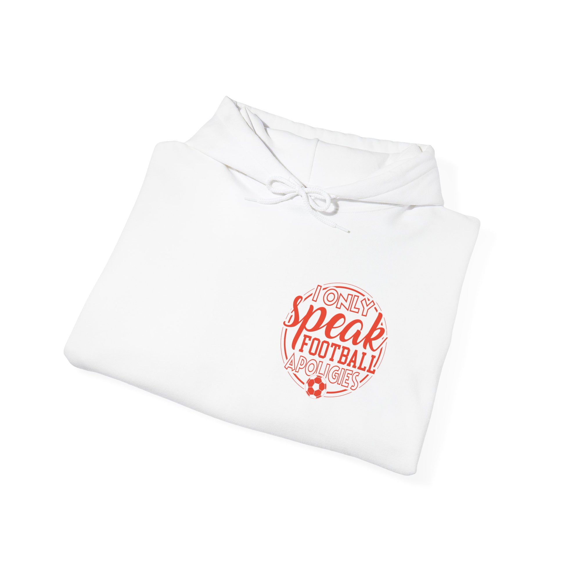Football Hoodie — “I Only Speak Football” Graphic Sweatshirt - Merit Sell