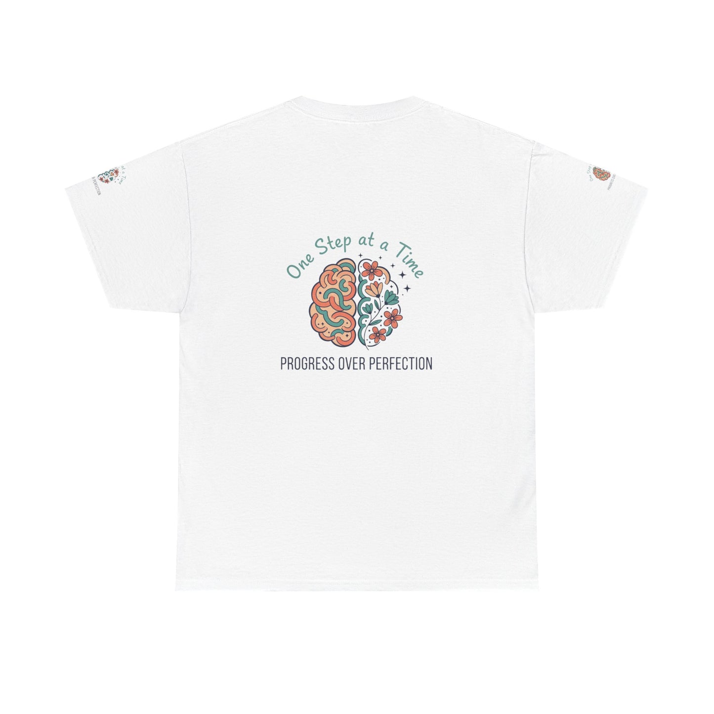 Progress Over Perfection T-Shirt — "One Step at a Time" Mental Health Awareness Tee