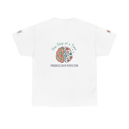 Progress Over Perfection T-Shirt — "One Step at a Time" Mental Health Awareness Tee