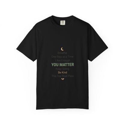 Inspirational "You Matter" T-Shirt — Motivational Affirmation Tee