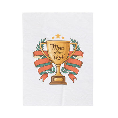 Mom of the Year Velveteen Plush Blanket – Trophy Design Mother’s Day Throw