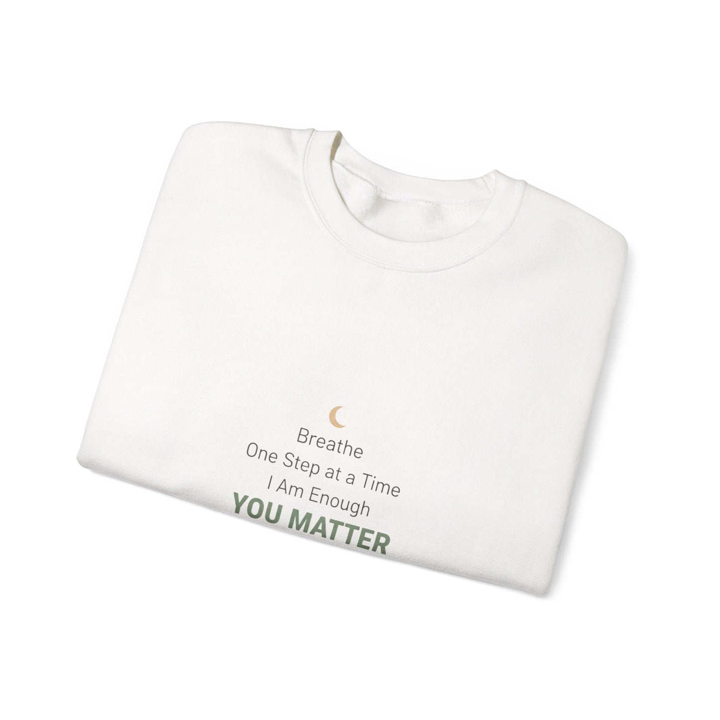 Inspirational "You Matter" Crewneck Sweatshirt