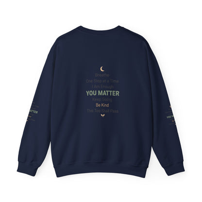 Inspirational "You Matter" Crewneck Sweatshirt