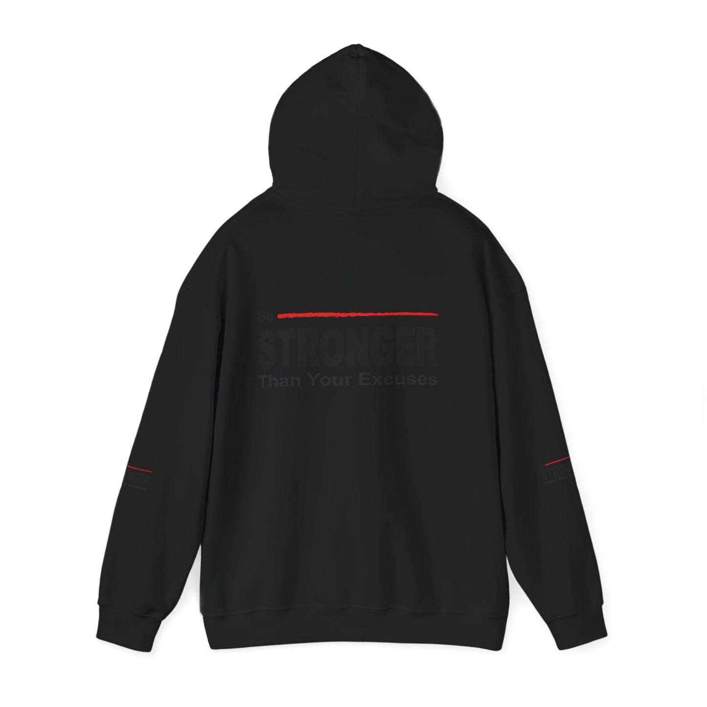 Be Stronger Than Your Excuses Hoodie — Motivational Fitness Pullover