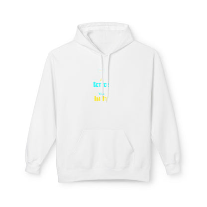 'Be a Better You' Comfort Hoodie — Motivational Pullover