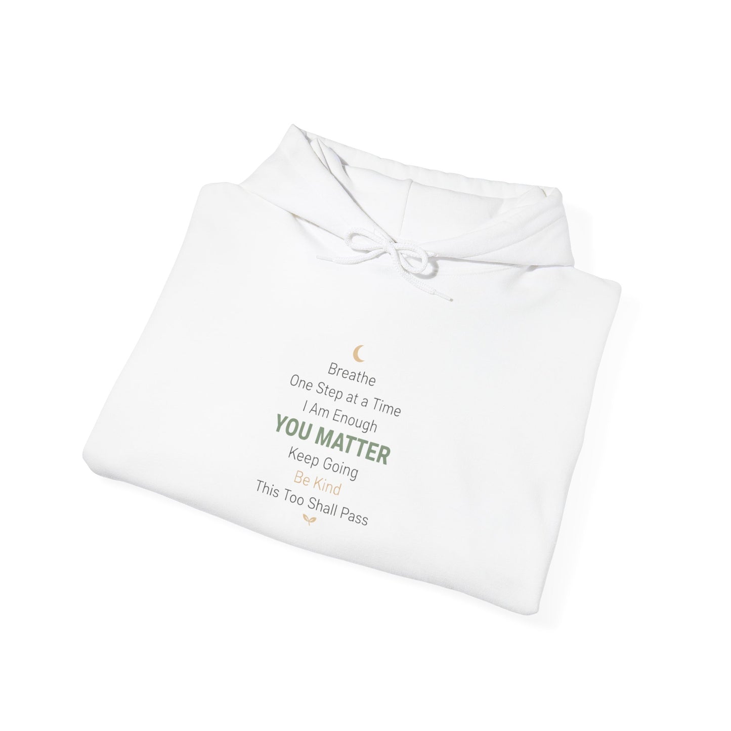 Inspirational 'You Matter' Hoodie — Positive Mental Health Message Sweatshirt