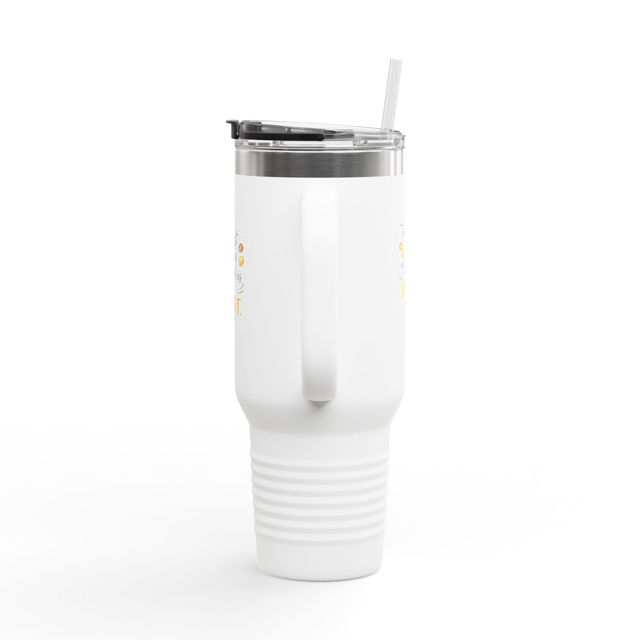 40oz Insulated Travel Mug – “The Last Sip Is As Good As The First” Floral Design