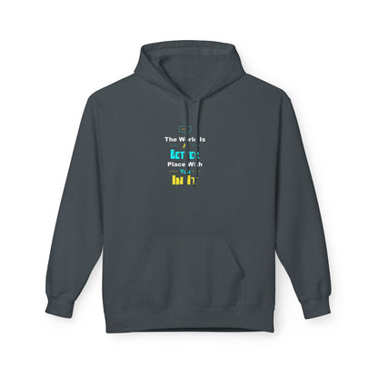 'Be a Better You' Comfort Hoodie — Motivational Pullover