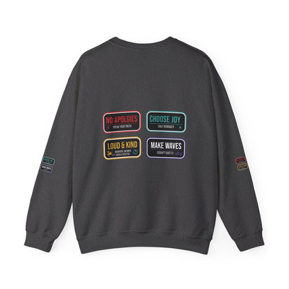 Crewneck Sweatshirt — Inspirational Patch Labels: “No Apologies • Choose Joy • Loud & Kind • Make Waves”