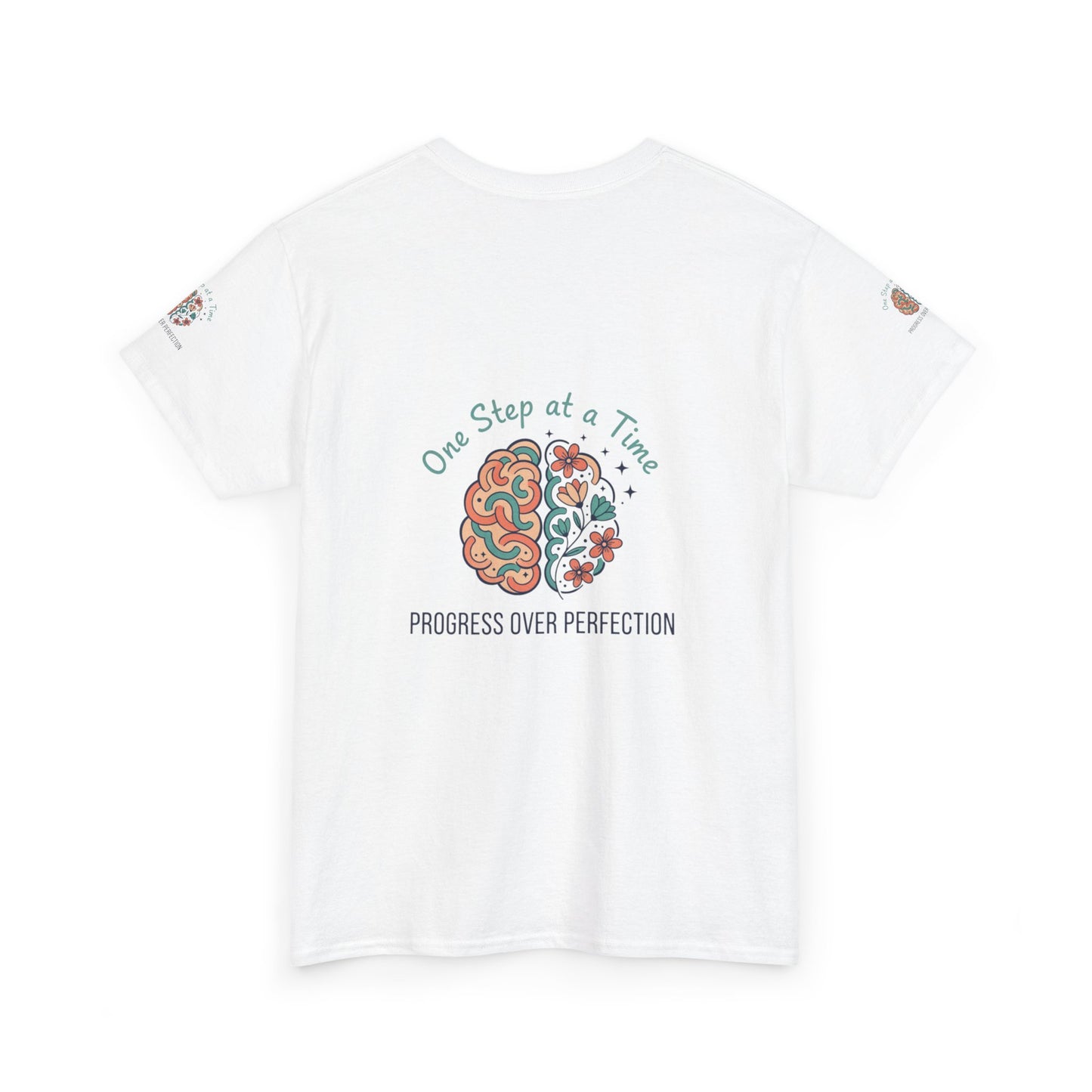 Progress Over Perfection T-Shirt — "One Step at a Time" Mental Health Awareness Tee