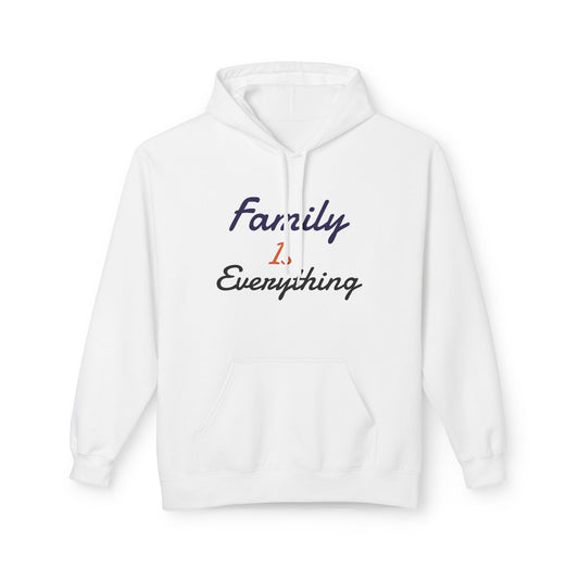 Family Is Everything Hoodie — Cozy Family Graphic Hoodie