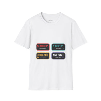 Graphic T-Shirt — Inspirational Patch Badges: “No Apologies, Choose Joy, Loud & Kind, Make Waves”