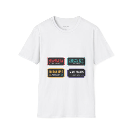 Graphic T-Shirt — Inspirational Patch Badges: “No Apologies, Choose Joy, Loud & Kind, Make Waves” Merit Sell