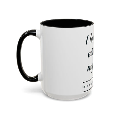 Coffee Mug — “I Love You With All My Butt” Funny Valentine Gift - Merit Sell