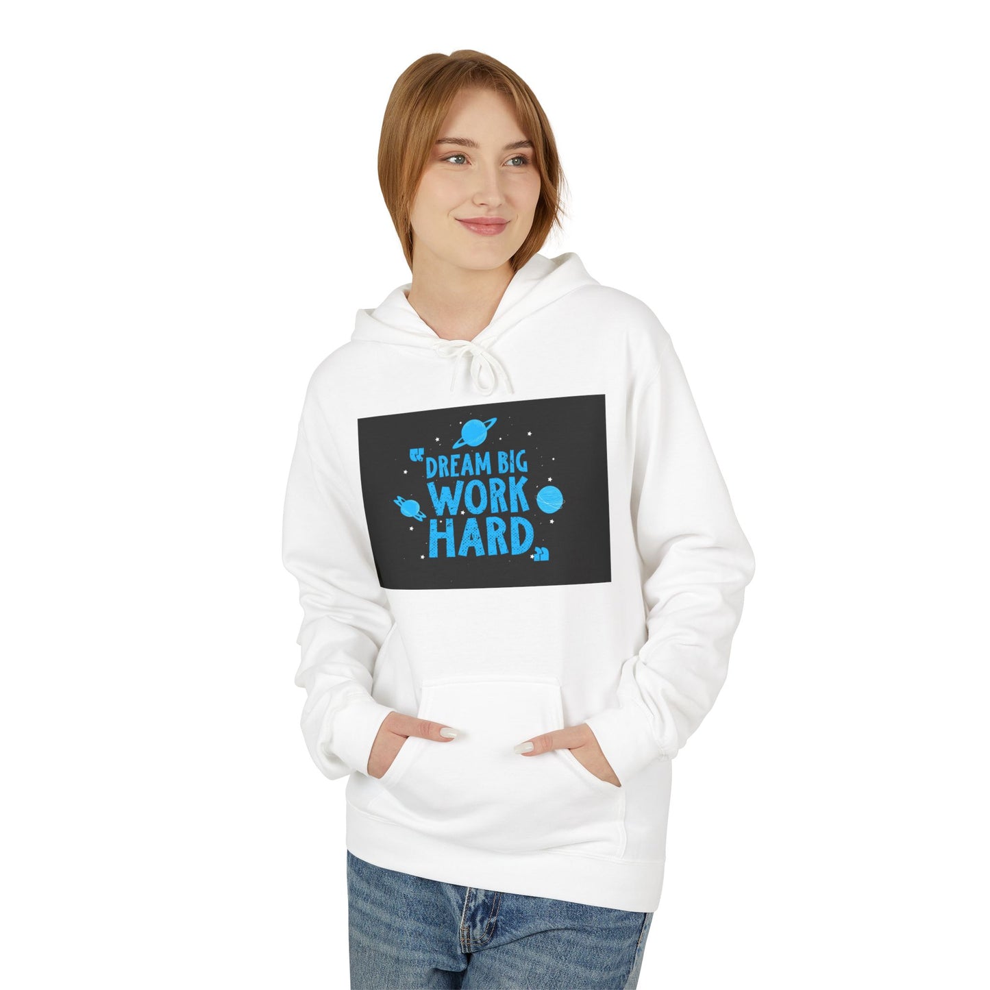 Dream Big Work Hard Hoodie — Motivational Space Graphic Pullover