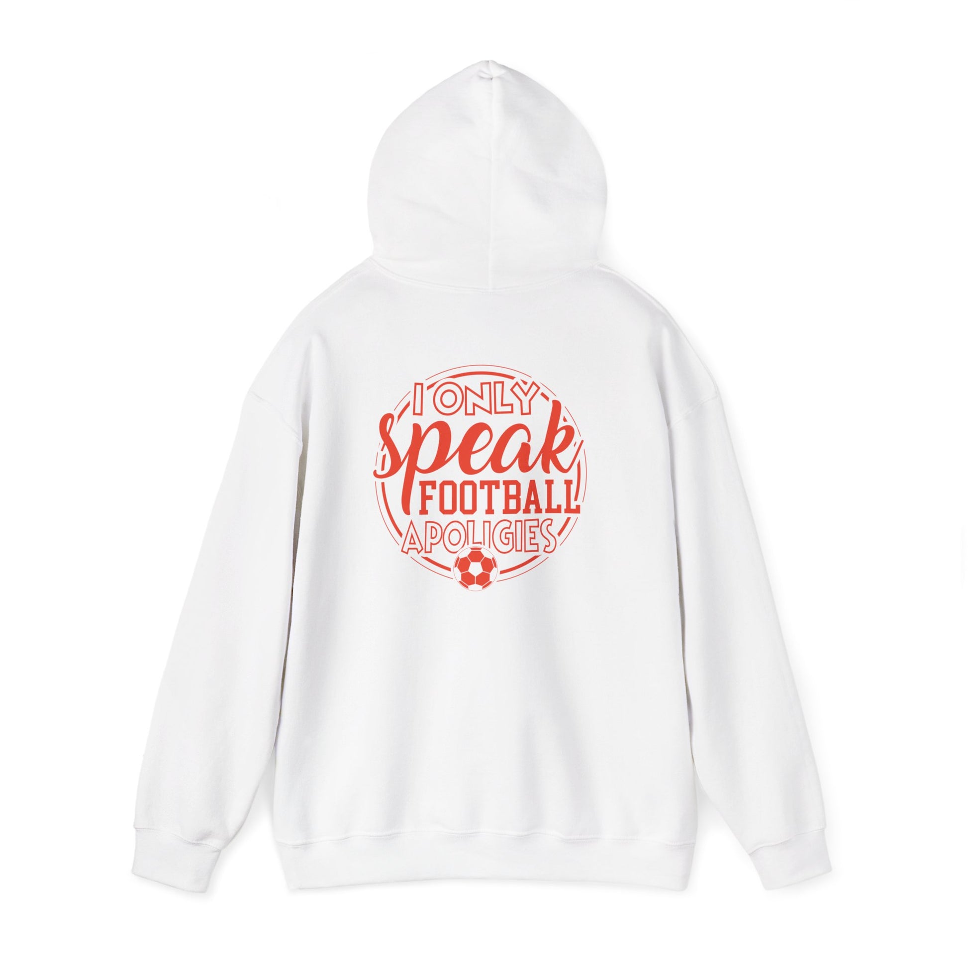 Football Hoodie — “I Only Speak Football” Graphic Sweatshirt - Merit Sell