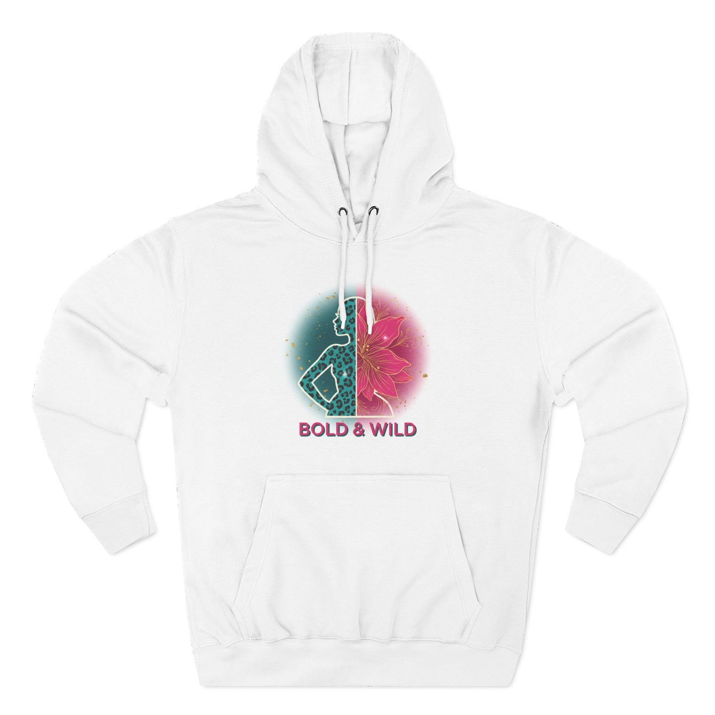 Bold & Wild Floral Hoodie — Women's Bold & Wild Graphic Fleece Hoodie