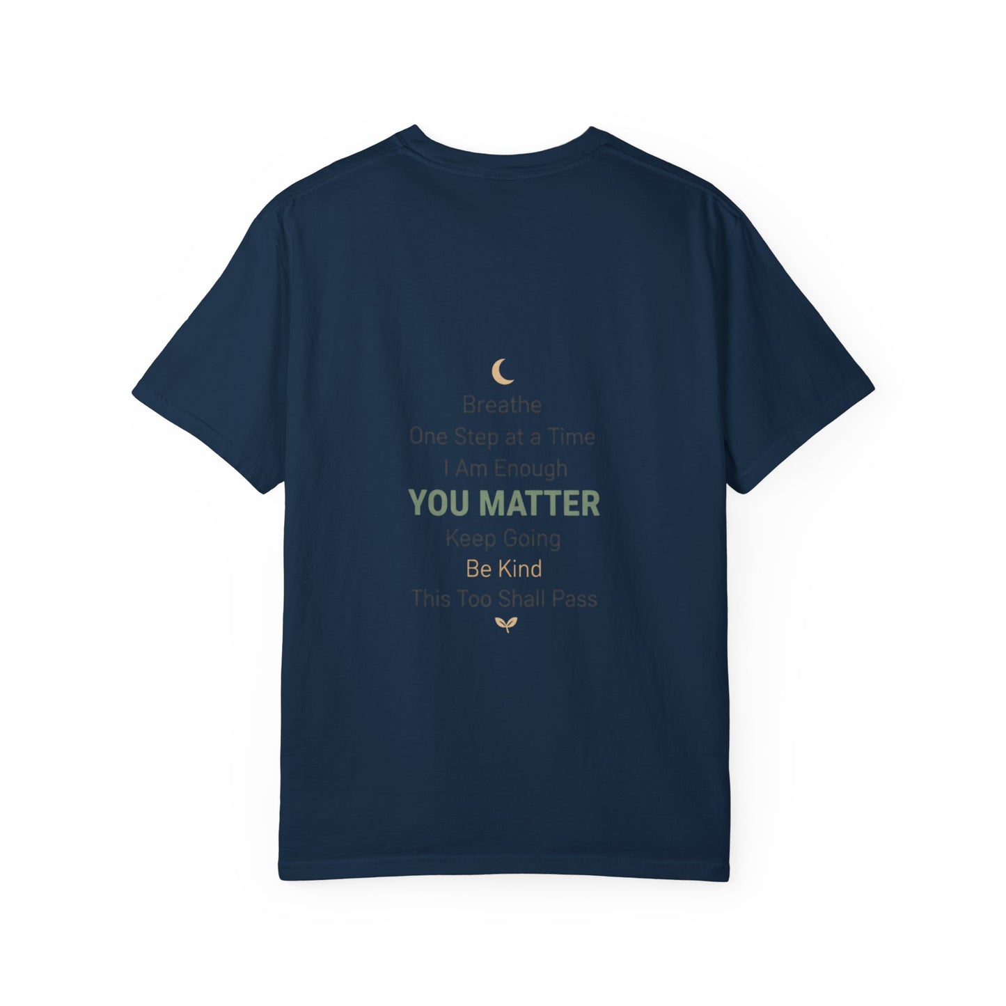 Inspirational "You Matter" T-Shirt — Motivational Affirmation Tee