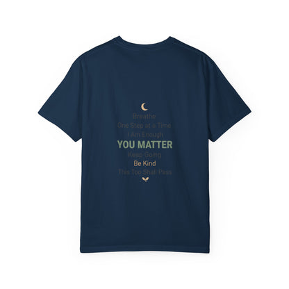 Inspirational "You Matter" T-Shirt — Motivational Affirmation Tee