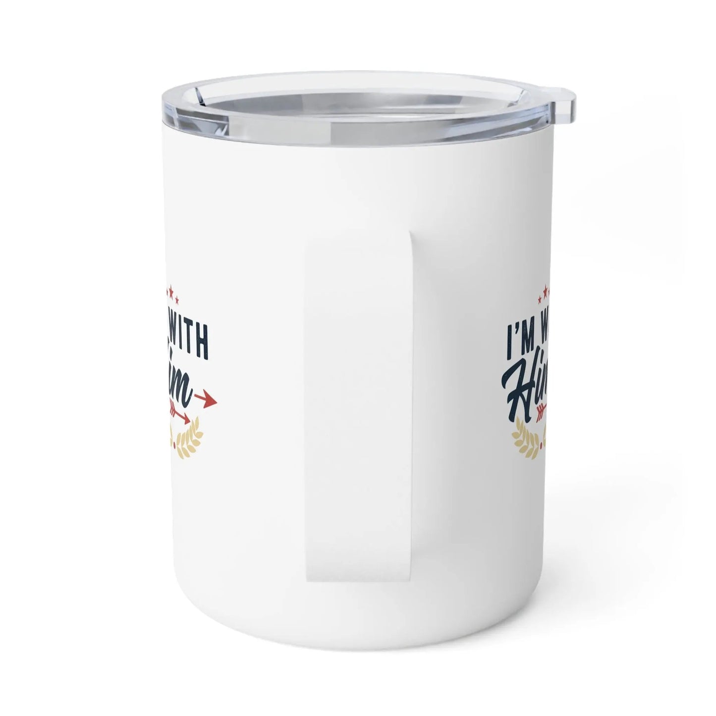 Insulated Coffee Mug – "I'm With Him" Patriotic 10oz Travel Mug