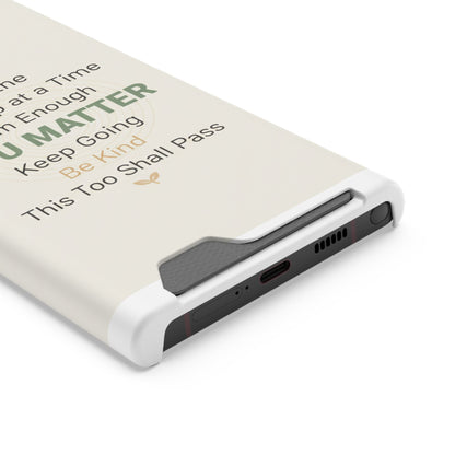 Phone Case — 'You Matter' Card-Holder Phone Case | Motivational Self-Care Quote