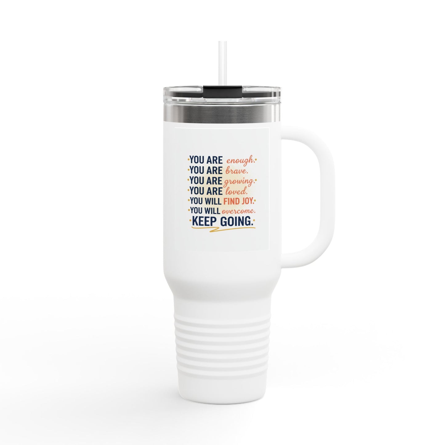 40oz Insulated Travel Mug — "You Are Enough" Motivational Tumbler