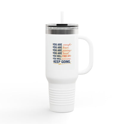 40oz Insulated Travel Mug — "You Are Enough" Motivational Tumbler