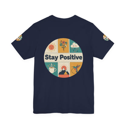 Stay Positive Graphic Tee — Retro Sunshine Inspirational T‑Shirt