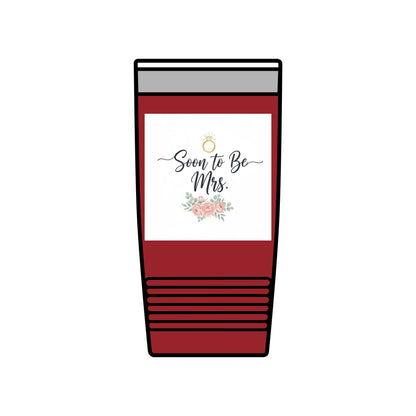 Soon to Be Mrs. 20oz Insulated Tumbler — Bridal Bachelorette Gift