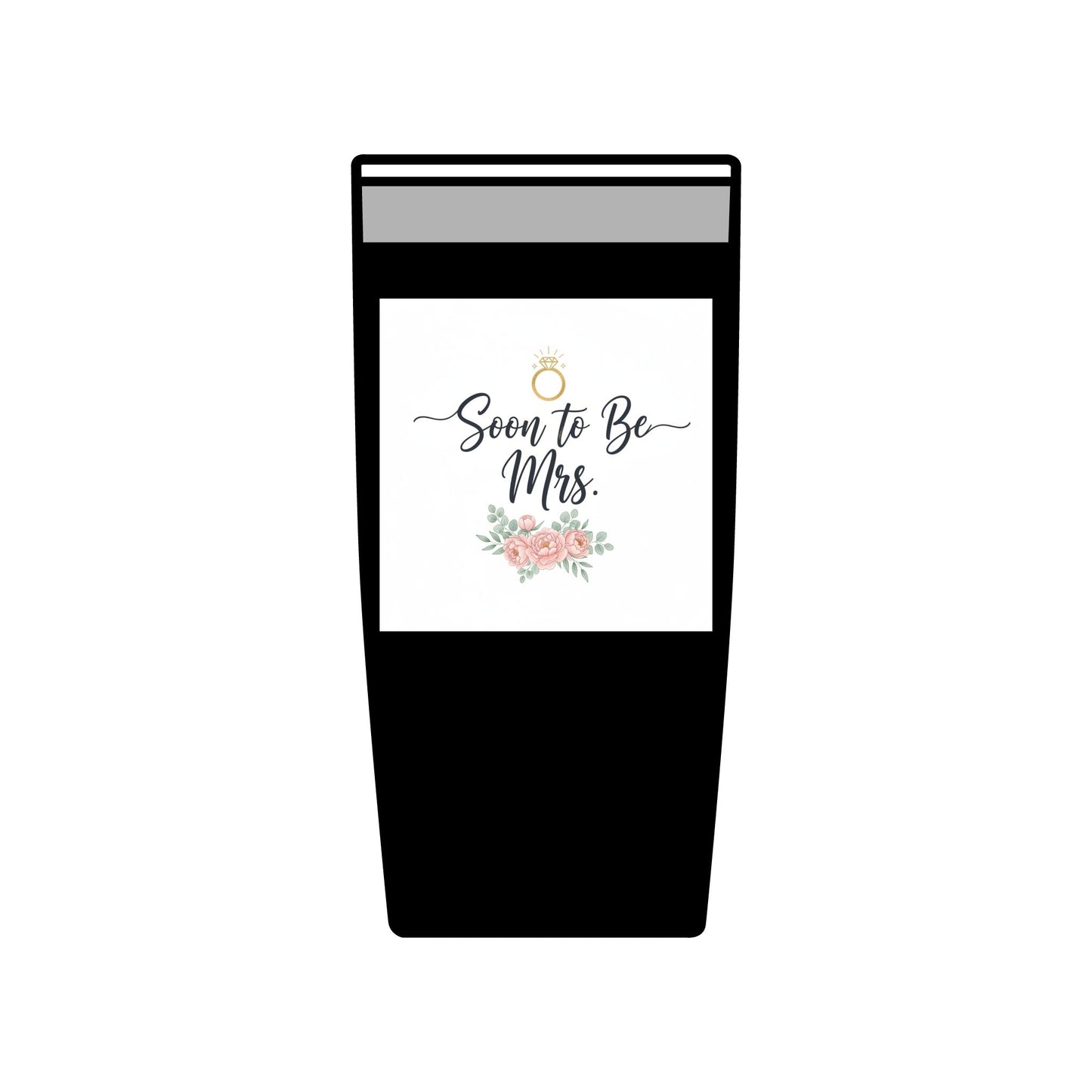 Soon to Be Mrs. 20oz Insulated Tumbler — Bridal Bachelorette Gift