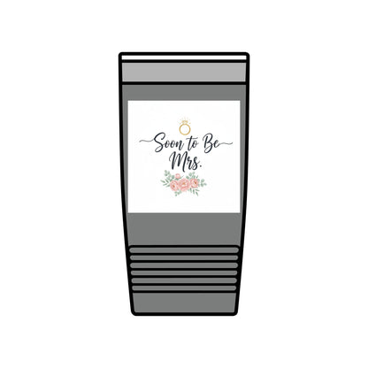 Soon to Be Mrs. 20oz Insulated Tumbler — Bridal Bachelorette Gift