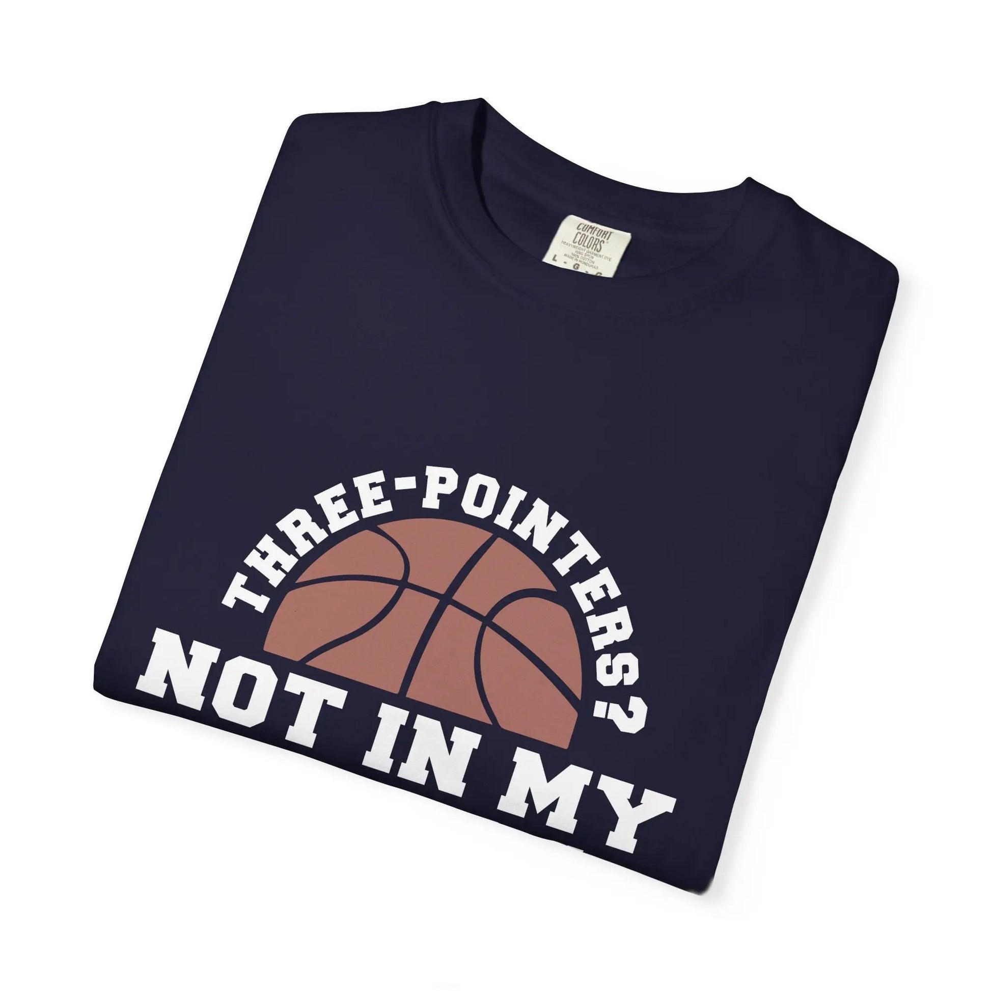 Basketball T-Shirt — "Three-Pointers? Not In My Range" Graphic Tee - Merit Sell