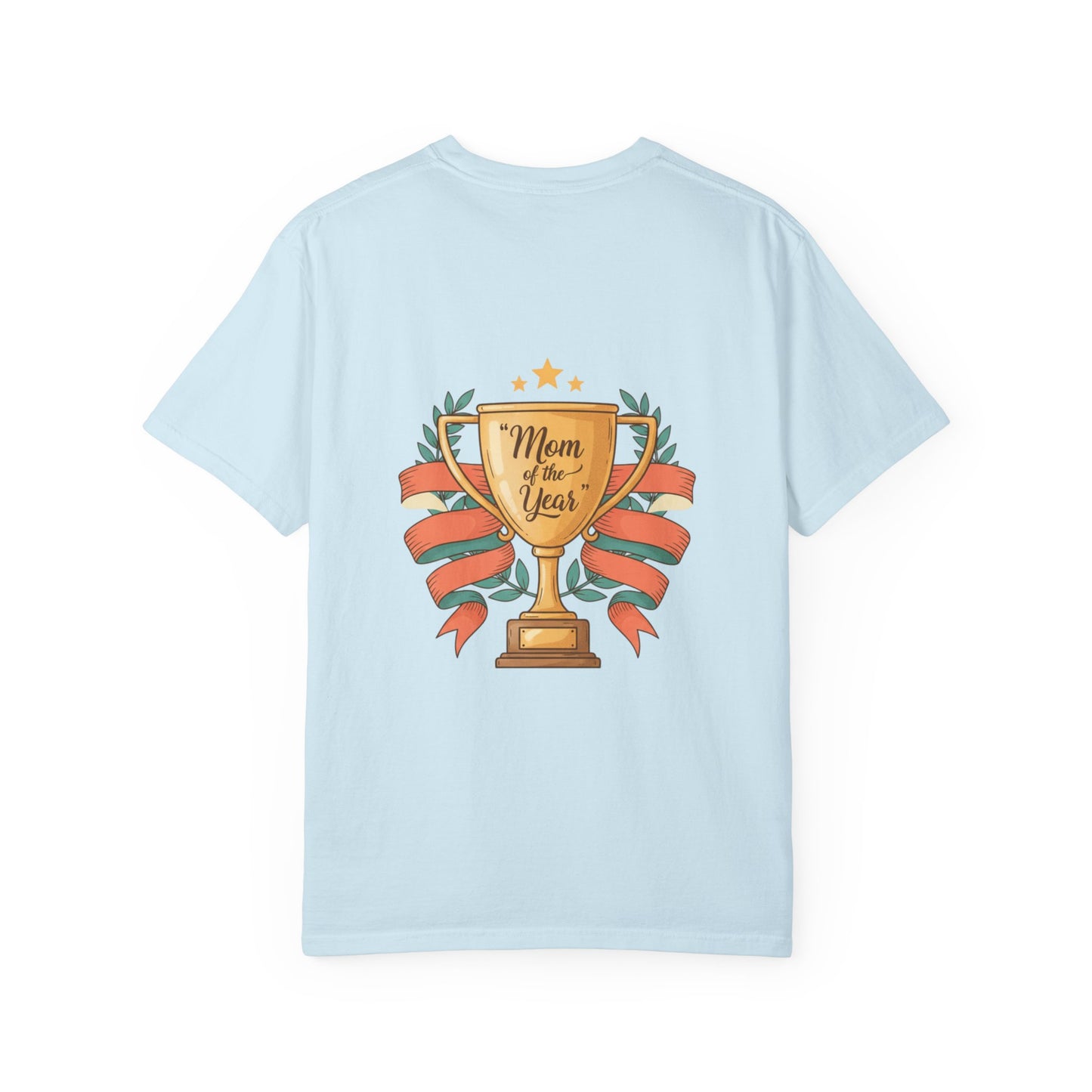 Mom of the Year T-Shirt — Trophy Design Mother's Day Tee