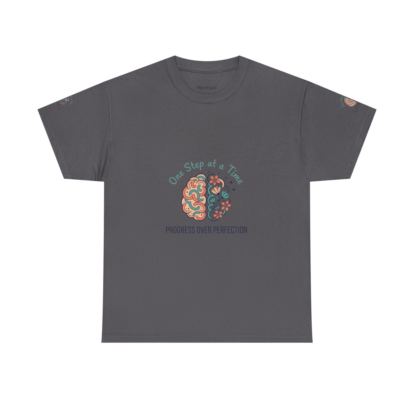 Progress Over Perfection T-Shirt — "One Step at a Time" Mental Health Awareness Tee