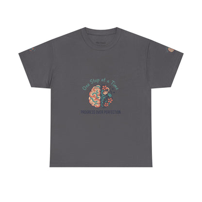 Progress Over Perfection T-Shirt — "One Step at a Time" Mental Health Awareness Tee