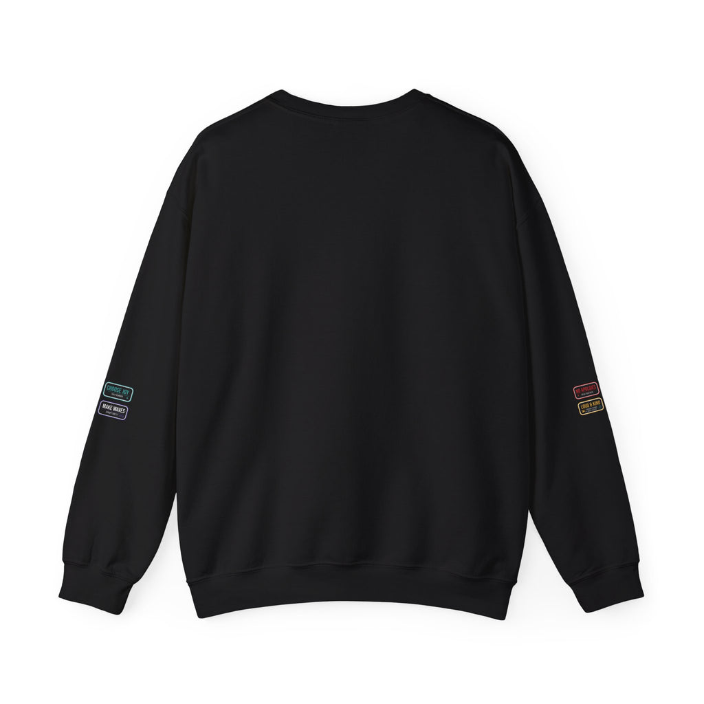 Crewneck Sweatshirt — Inspirational Patch Labels: “No Apologies • Choose Joy • Loud & Kind • Make Waves”