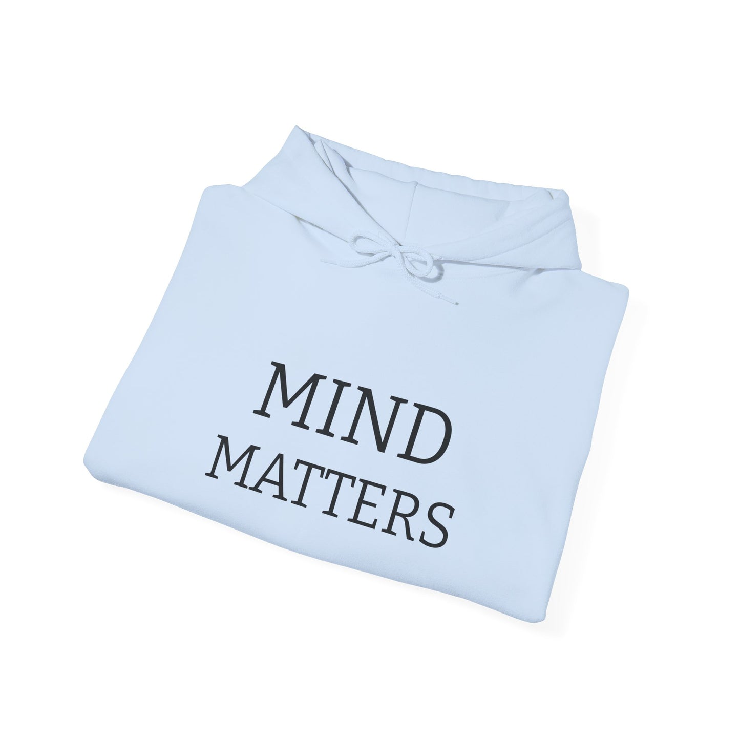 Mind Matters Hoodie — Mental Health Awareness Pullover