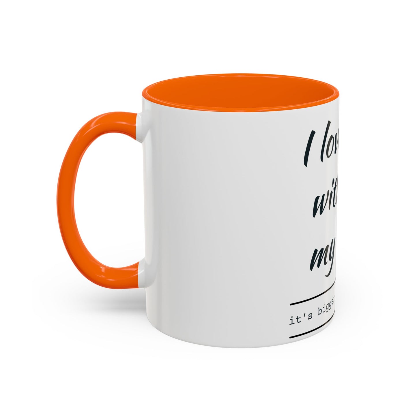 Coffee Mug — “I Love You With All My Butt” Funny Valentine Gift